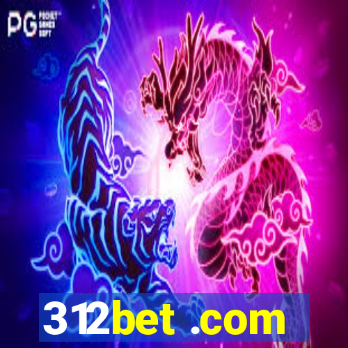 312bet .com